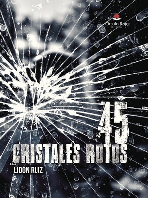 cover image of 45 CRISTALES ROTOS